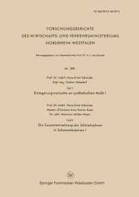 Book Cover for Teil I Einlagerungsversuche an Synthetischem Mullit I. Teil II Die Zusammensetzung Der Schmelzphase in Schamottesteinen I by HansErnst Schwiete
