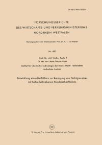 Book Cover for Entwicklung Eines Heifilters Zur Reinigung Von Gichtgas Eines Mit Kohle Betriebenen Niederschachtofens by Walter Maximilian Fuchs