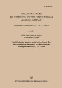 Book Cover for Möglichkeiten Der Quantitativen Mineralanalyse Mit Dem Zählrohrgerät Unter Besonderer Berücksichtigung Der Mineralgehaltsbestimmung Von Tonnen by HansErnst Schwiete