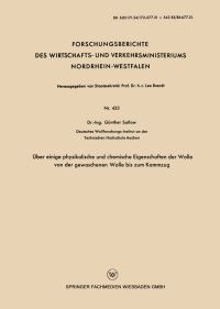 Book Cover for Über Einige Physikalische Und Chemische Eigenschaften Der Wolle Von Der Gewaschenen Wolle Bis Zum Kammzug by Günther Satlow