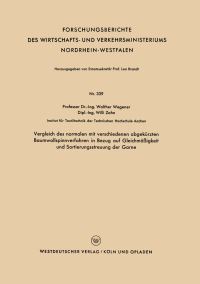 Book Cover for Vergleich Des Normalen Mit Verschiedenen Abgekürzten Baumwollspinnverfahren in Bezug Auf Gleichmäigkeit Und Sortierungsstreuung Der Garne by Walther Wegener