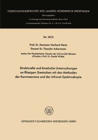 Book Cover for Strukturelle Und Kinetische Untersuchungen an Flüssigen Gemischen Mit Den Methoden Der Kernresonanz Und Der Infrarot-Spektroskopie by Hermann Gerhard Hertz