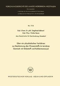 Book Cover for Über Ein Physikalisches Verfahren Zur Bestimmung Des Wasserstoffs Im Ternären Gemisch Mit Stickstoff Und Kohlenmonoxyd by Siegfried Eckhard