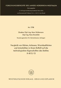 Book Cover for Vergleich Von Härten, Anlassen, Warmbadhärten Und Unterkühlen in Ihrem Einflu Auf Die Technologischen Eigenschaften Des Stahles X 40 Cr 13 by Hans Stüdemann