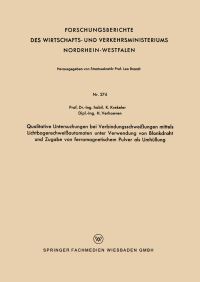Book Cover for Qualitative Untersuchungen Bei Verbindungsschweiungen Mittels Lichtbogenschweiautomaten Unter Verwendung Von Blankdraht Und Zugabe Von Ferromagnetischem Pulver Als Umhüllung by Karl Krekeler