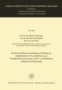 Book Cover for Zusammenstellung Verschiedener Verbindungsmöglichkeiten Für Kunststoffrohre Und Festigkeitsuntersuchungen an PVC- Und PE-Rohren Und Deren Verbindungen by Alfred Hermann Henning
