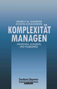 Book Cover for Komplexität Managen by Heinrich W Ahlemeyer, Roswita Königswieser