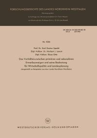 Book Cover for Das Verhältnis Zwischen Primären Und Sekundären Erwerbszweigen Und Seine Bedeutung Für Wirtschaftspolitik Und Landesplanung by Karl Gustav Specht