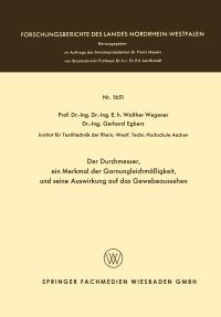 Book Cover for Der Durchmesser, Ein Merkmal Der Garnungleichmäigkeit, Und Seine Auswirkung Auf Das Gewebeaussehen by Walther Wegener