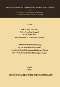 Book Cover for Der Einflu Der Unterkühlung Auf Die Kristallisationsformen Von Voreutektoidisch Ausgeschiedenen Phasen Und Von Eutektoidischen Phasengemengen by Adolf Rose