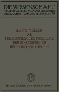 Book Cover for Die Philosophischen Probleme Der Einsteinschen Relativitätstheorie by Aloys Müller