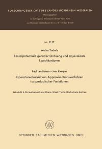 Book Cover for Besselpotentiale Gerader Ordnung Und Äquivalente Lipschitzräume. Operatorenkalkül Von Approximationsverfahren Fastperiodischer Funktionen. Fachgruppe Chemie by Walter Trebels