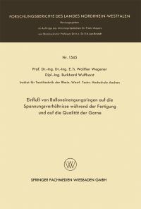Book Cover for Einflu Von Balloneinengungsringen Auf Die Spannungsverhältnisse Während Der Fertigung Und Auf Die Qualität Der Garne by Walther Wegener