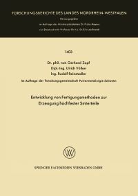 Book Cover for Entwicklung Von Fertigungsmethoden Zur Erzeugung Hochfester Sinterteile by Gerhard Zapf
