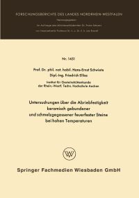 Book Cover for Untersuchungen Über Die Abriebfestigkeit Keramisch Gebundener Und Schmelzgegossener Feuerfester Steine Bei Hohen Temperaturen by HansErnst Schwiete