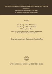 Book Cover for Untersuchungen Zum Kleben Von Kunststoffen. Fachgruppe Physik, Chemie, Biologie by Alfred Hermann Henning
