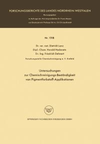 Book Cover for Untersuchungen Zur Chemischreinigungs-Beständigkeit Von Pigmentfarbstoff-Applikationen. Fachgruppe Physik, Chemie, Biologie by Dietrich Lenz