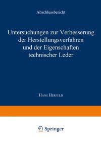 Book Cover for Untersuchungen Zur Verbesserung Der Herstellungsverfahren Und Der Eigenschaften Technischer Leder by Hans Herfeld