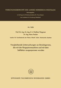 Book Cover for Vergleichende Untersuchungen an Streichgarnen, Die Mit Der Ringspinnmaschine Und Mit Dem Selfaktor Ausgesponnen Wurden by Walther Wegener