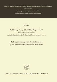Book Cover for Reibungsmessungen an Den Leitorganen Garn- Und Zwirnverarbeitender Maschinen by Walther Wegener
