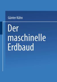 Book Cover for Der Maschinelle Erdbau by Günter Kühn