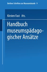 Book Cover for Handbuch Der Museumspädagogischen Ansätze by Kirsten Fast
