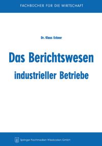 Book Cover for Das Berichtswesen Industrieller Betriebe by Klaus Eckner