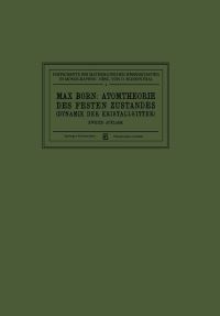 Book Cover for Atomtheorie Des Festen Zustandes (Dynamik Der Kristallgitter) by Max Born