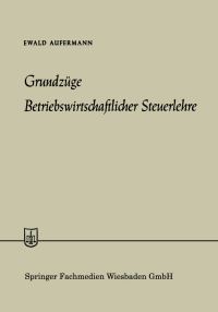 Book Cover for Grundzüge Betriebswirtschaftlicher Steuerlehre by Ewald Aufermann