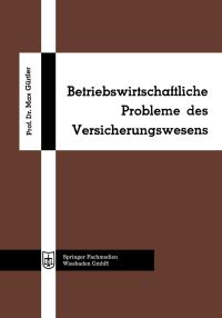 Book Cover for Betriebswirtschaftliche Probleme Des Versicherungswesens by Max Gürtler