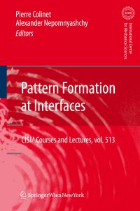 Book Cover for Pattern Formation at Interfaces by Pierre Colinet, Alexander Nepomnyashchy