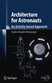 Book Cover for Architecture for Astronauts by Sandra Häuplik-Meusburger