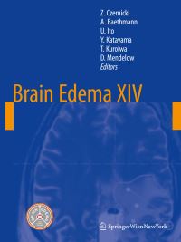 Book Cover for Brain Edema XIV by Zbigniew Czernicki, Alexander Baethmann, Umeo Ito, Yoichi Katayama, Toshihiko Kuroiwa, Alexander David Mendelow
