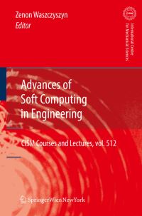 Book Cover for Advances of Soft Computing in Engineering by Zenon Waszczyszyn