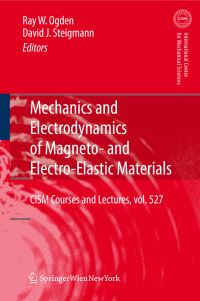 Book Cover for Mechanics and Electrodynamics of Magneto- And Electro-Elastic Materials by International Centre for Mechanical Sciences