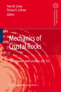 Book Cover for Mechanics of Crustal Rocks by Yves M Leroy, Florian K Lehner