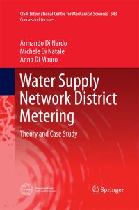 Book Cover for Water Supply Network District Metering by Armando Di Nardo, Michele Di Natale, Anna Di Mauro