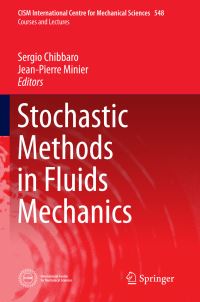 Book Cover for Stochastic Methods in Fluid Mechanics by Sergio Chibbaro, JeanPierre Minier