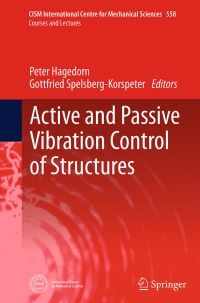 Book Cover for Active and Passive Vibration Control of Structures by Peter Hagedorn, Gottfried SpelsbergKorspeter