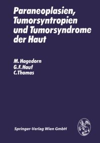 Book Cover for Paraneoplasien, Tumorsyntropien Und Tumorsyndrome Der Haut by M Hagedorn, GF Hauf, C Thomas