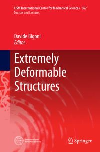 Book Cover for Extremely Deformable Structures by Davide Bigoni