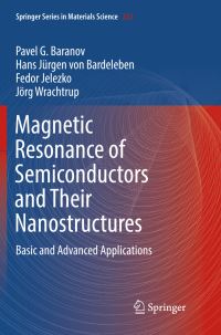 Book Cover for Magnetic Resonance of Semiconductors and Their Nanostructures by Pavel G Baranov, Hans Jürgen von Bardeleben, Fedor Jelezko, Jörg Wrachtrup