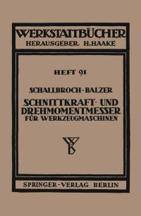 Book Cover for Schnittkraft-Und Drehmomentmesser Für Werkzeugmaschinen by Heinrich Schallbroch, Heinrich Balzer
