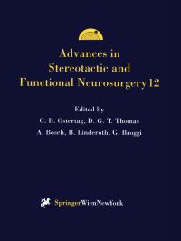 Book Cover for Advances in Stereotactic and Functional Neurosurgery 12 Advances in Stereotactic and Functional Neurosurgery by Christoph B Ostertag, David GT Thomas, Andries Bosch, Bengt Linderoth, Giovanni Broggi