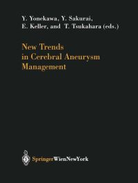 Book Cover for New Trends in Cerebral Aneurysm Management by Yasuhiro Yonekawa, Yoshiharu Sakurai, Emanuela Keller, Emanuela Tsukahara