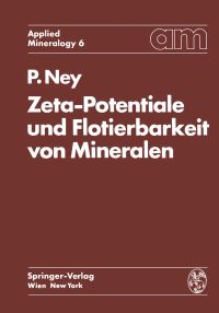 Book Cover for Zeta-Potentiale Und Flotierbarkeit Von Mineralen by Paul Ney