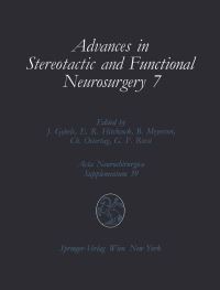 Book Cover for Advances in Stereotactic and Functional Neurosurgery 7 Advances in Stereotactic and Functional Neurosurgery by Jan Gybels, Edward R. Hitchcock, Björn Meyerson, Christoph Ostertag, Gian F. Rossi