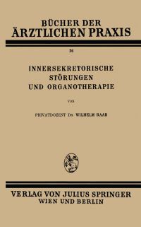 Book Cover for Innersekretorische Störungen Und Organotherapie by Wilhelm Raab