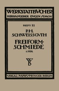 Book Cover for Freiformschmiede by Paul H Schweißguth