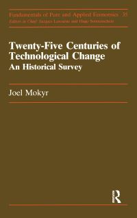 Book Cover for Twenty-Five Centuries Of Techn by Joel Mokyr